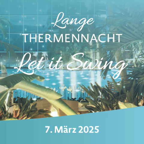 Let it Swing, © Thermen und Badwelt Euskirchen