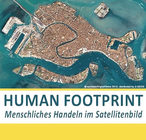 Sonderausstellung Human Footprint, © eoVision/digital Globe2012/distributed by e-GEOS