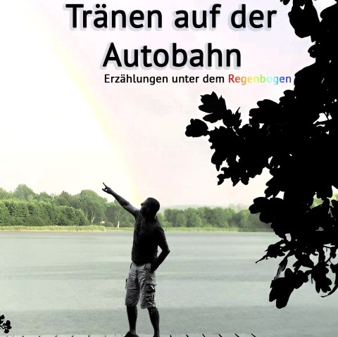 Buchcover "Tränen auf der Autobahn", © Uwe Daniel